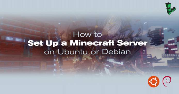 Set Up a Minecraft Server Set Up a Minecraft Server
