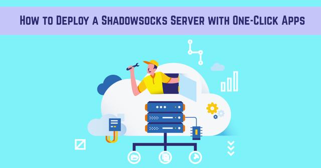 DeployShadowsocksServer_oneclickapps.png